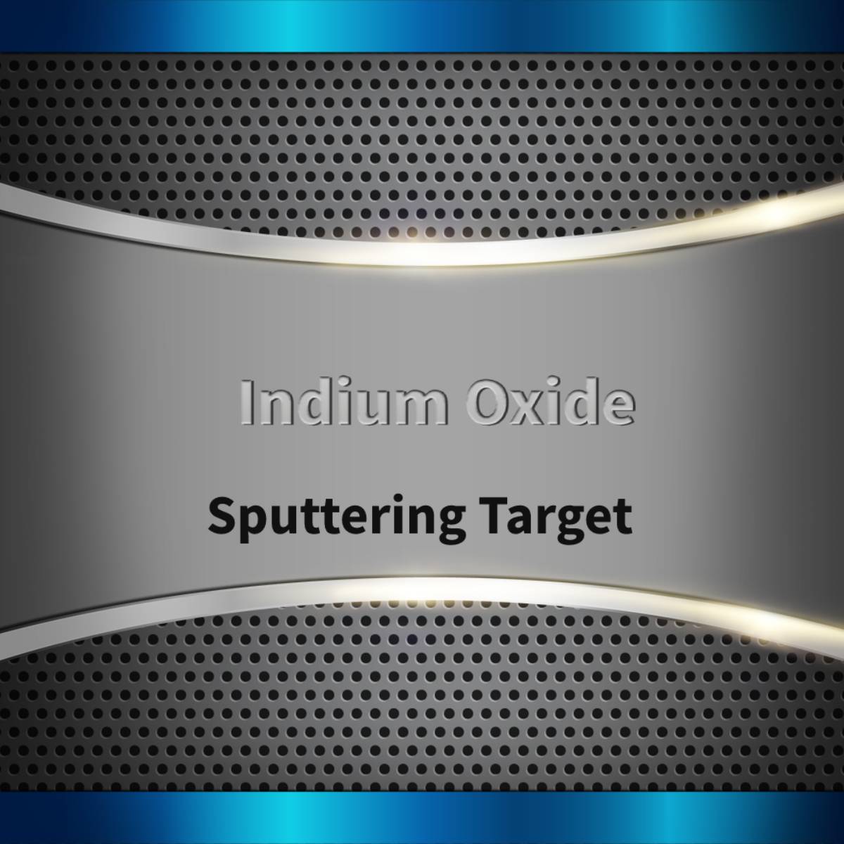 Indium Oxide Sputtering Target Indium Oxide Sputtering Target