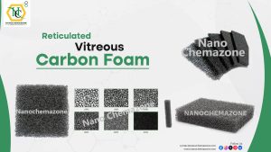 Reticulated Vitreous Carbon Foam