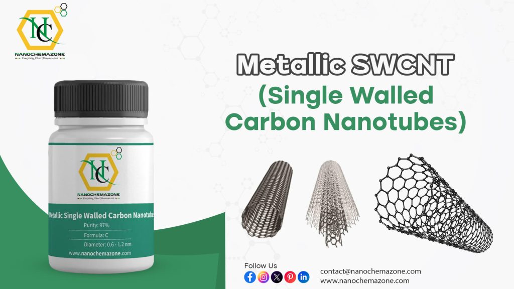 Metallic SWCNTs